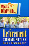 What's the Deal with Retirement Communities?